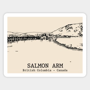 Salmon Arm - British Columbia Magnet